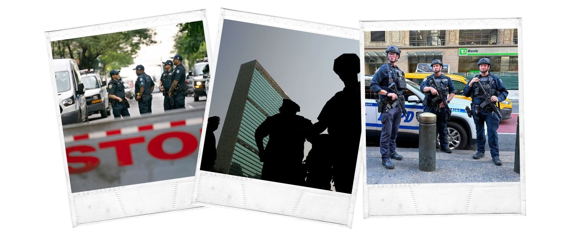 Collage of three images from left: Police officers gathering near barrier in street (© John Minchillo/AP) Officers standing in front of the UN headquarters (© Daniel Berehulak/Getty Images) Armed officers standing beside police car (© Ted Shaffrey/AP)