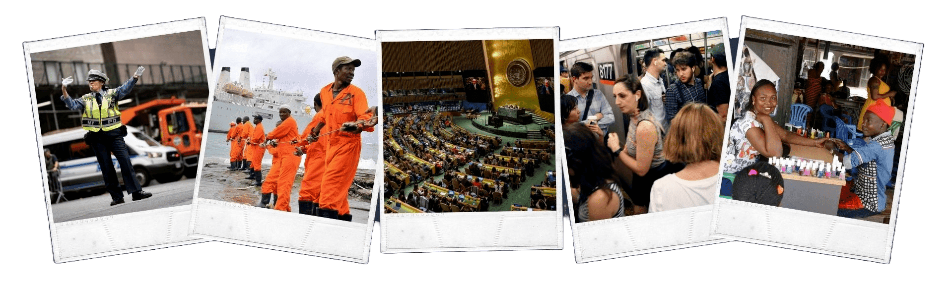 Five photos from left: Officer directing traffic (© John Minchillo/AP) Workers pulling cable onto shore with ship in distance (© AFP/Getty Images) People sitting in UN General Assembly Hall (© Ed Jones/AFP/Getty Images) Crowded subway (© Mark Lennihan/AP) Woman getting manicure (Nektarios Markogiannis/UN)