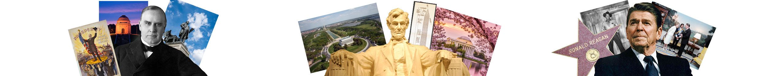 Collage of images featuring William McKinley, Abraham Lincoln, and Ronald Reagan, with memorials, stamps, and historic moments