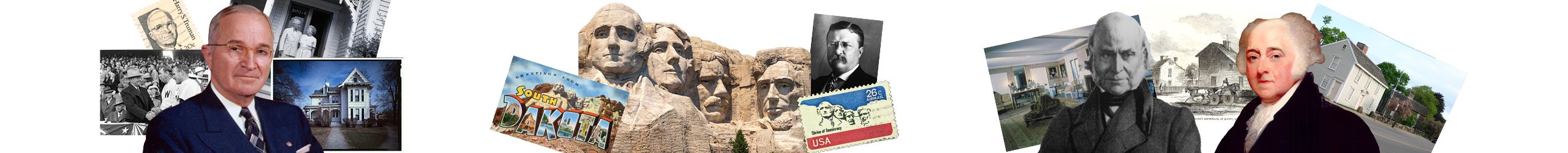 Collage of images featuring President Harry S. Truman, Mount Rushmore, Theodore Roosevelt, John Quincy Adams, and John Adams, including stamps, memorials, and historic events