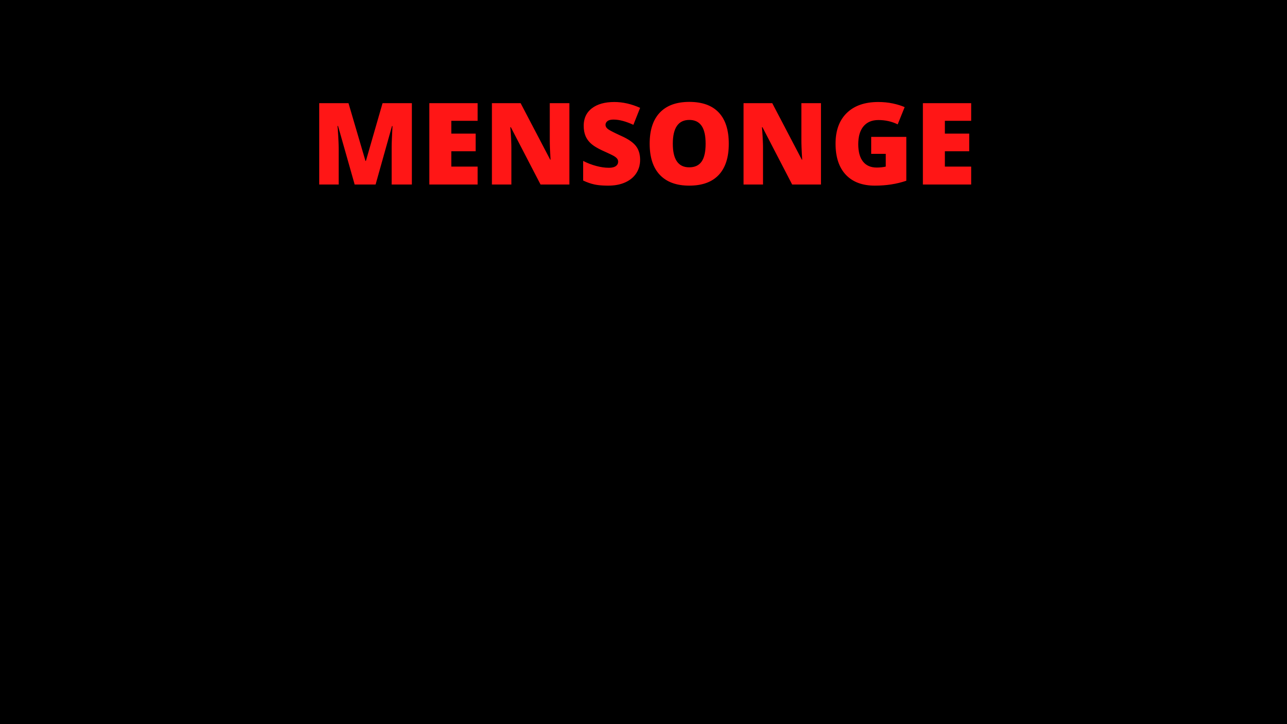 MENSONGE